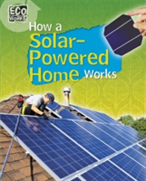 Eco Works: How a Solar-Powered Home Works | Robyn Hardyman