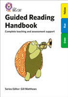 Guided Reading Handbook Blue to Turquoise | Catherine Casey, Emma Caulfield, Gill Matthews, Liz Miles