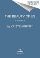 The Beauty of Us | Kristen Proby