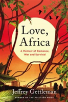 Love, Africa | Jeffrey Gettleman