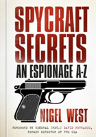 Spycraft Secrets | Nigel West