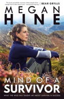 Mind of a Survivor | Megan Hine