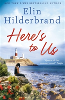 Here\'s to Us | Elin Hilderbrand
