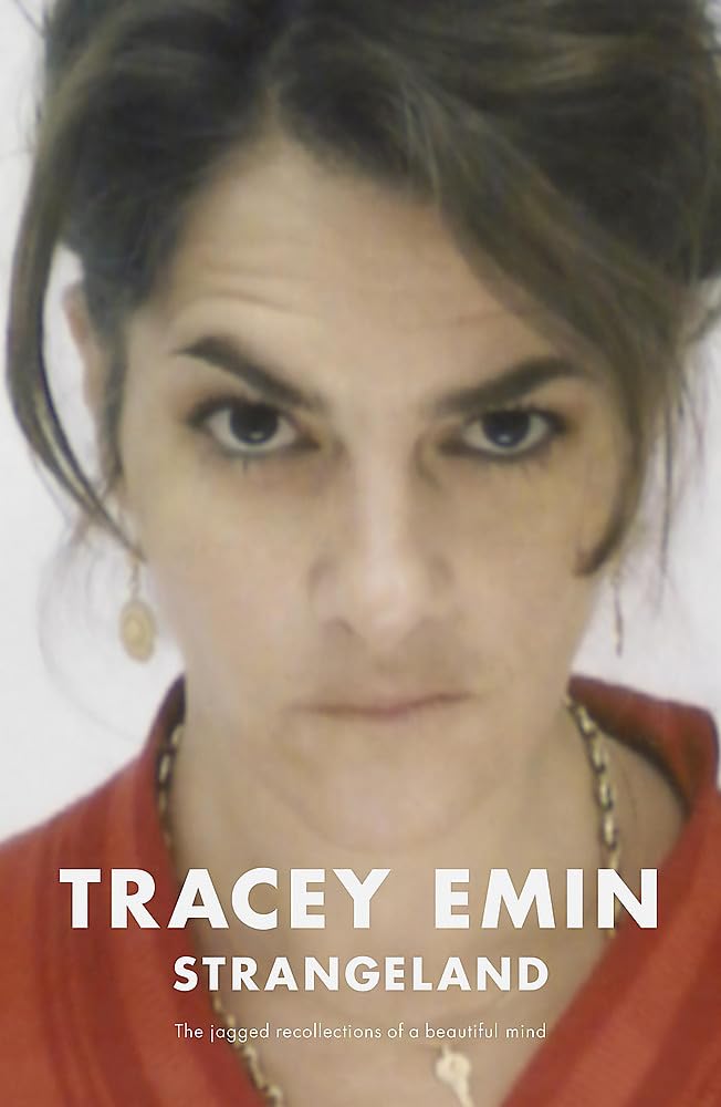 Strangeland | Tracey Emin