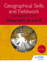 Geographical Skills and Fieldwork for Edexcel GCSE (9-1) Geography A and B | Steph Warren
