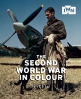 The Second World War in Colour | Ian Carter