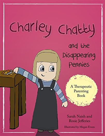 Charley Chatty and the Disappearing Pennies | Sarah Naish, Rosie Jefferies