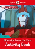 Transformers: Sideswipe Loses His Head Activity Book - Ladybird Readers Level 4 |