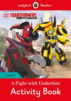 Transformers: A Fight with Underbite Activity Book - Ladybird Readers Level 4 |