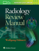 Radiology Review Manual | Wolfgang F. Dahnert