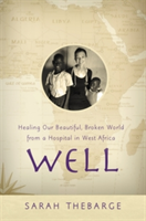 Well | Sarah Thebarge