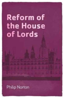 Reform of the House of Lords | Philip Norton