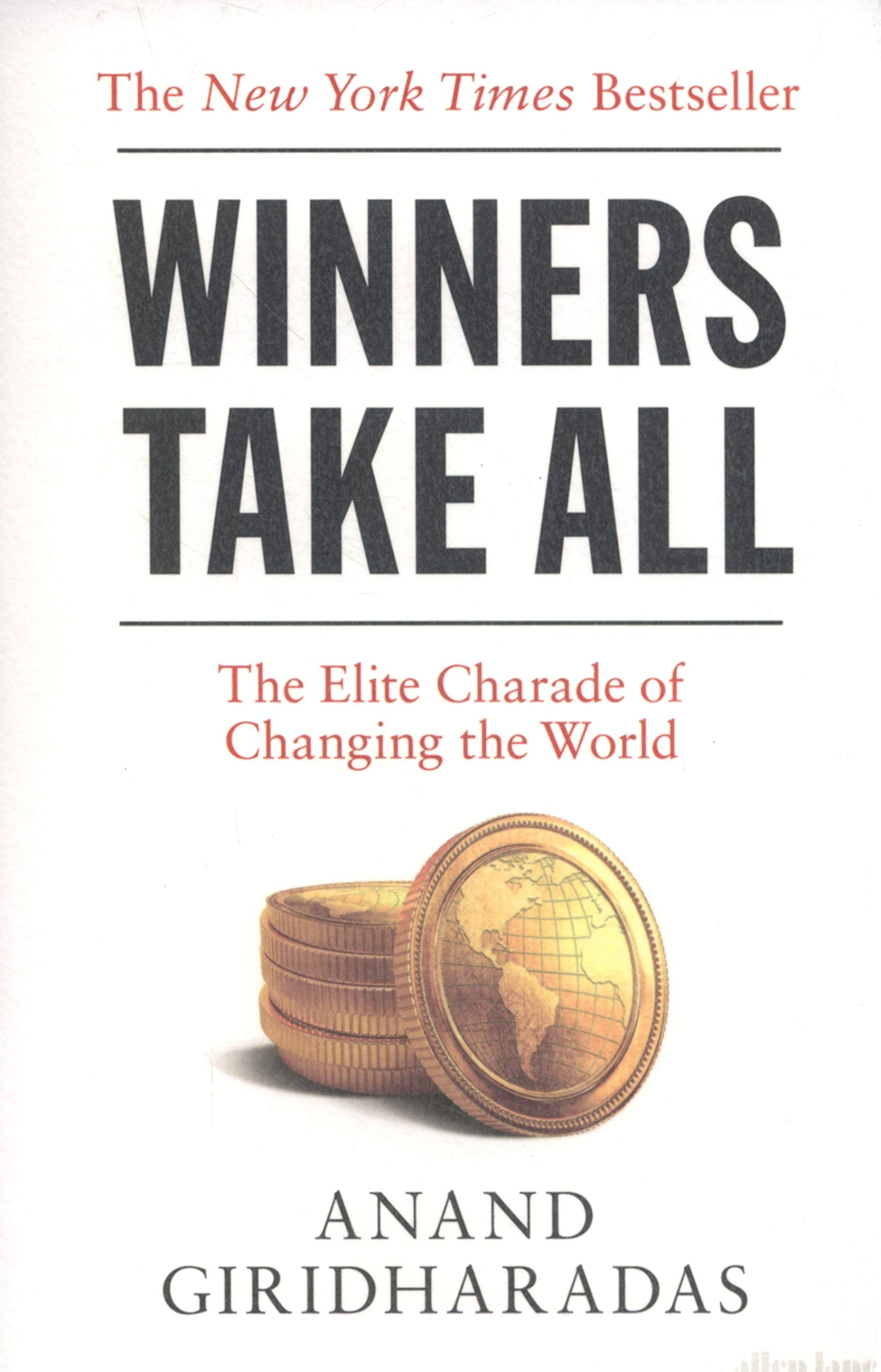 Winners Take All | Anand Giridharadas