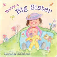 You\'re a Big Sister | Marianne Richmond