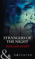 Strangers Of The Night | Megan Hart