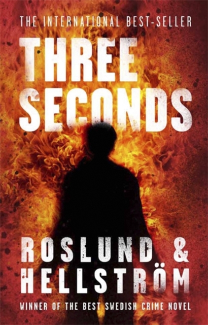 Three Seconds | Anders Roslund, Borge Hellstrom