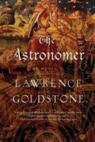 The Astronomer - A Novel | Lawrence Goldstone