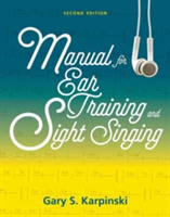 Manual for Ear Training and Sight Singing | Gary S Karpinski