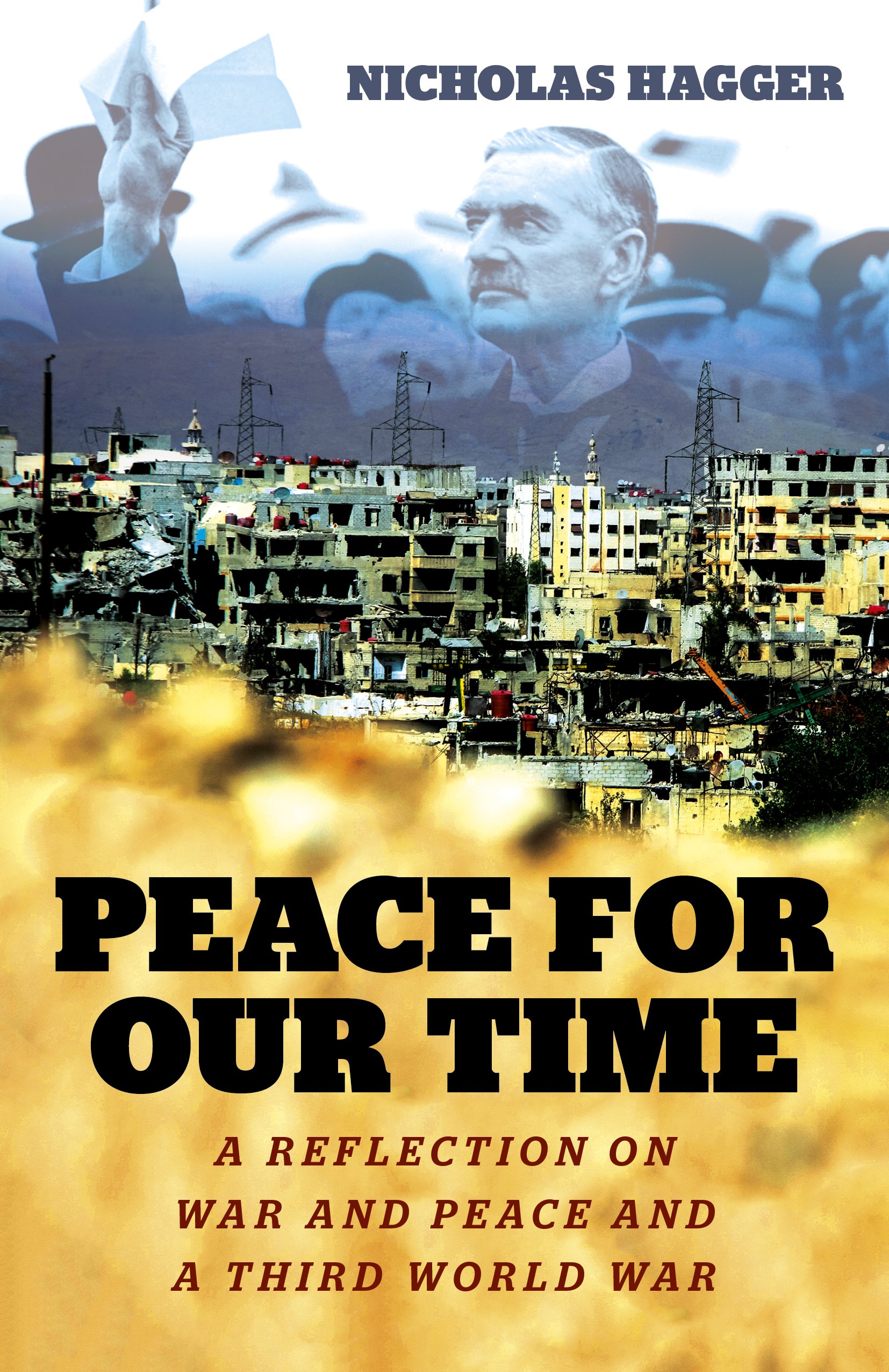Peace for our Time | Nicholas Hagger