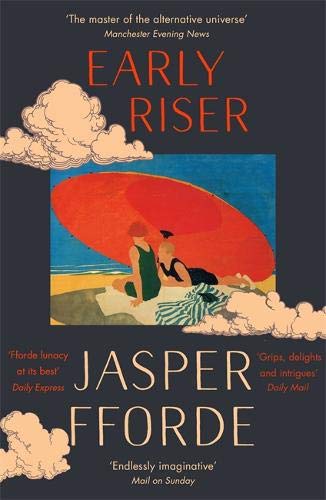 Early Riser | Jasper Fforde