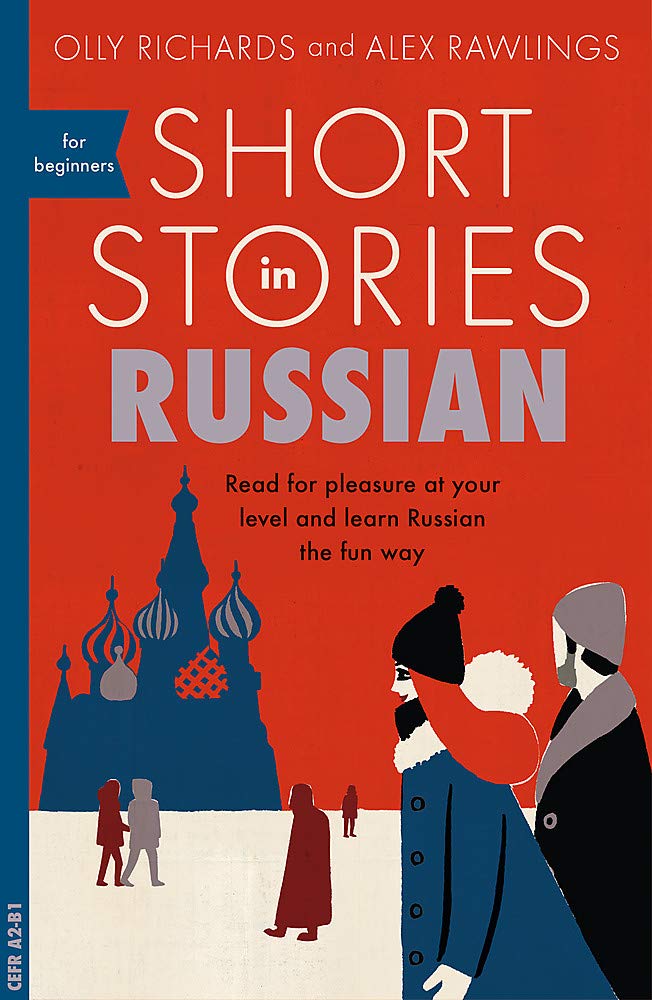 Short Stories in Russian | Olly Richards, Alex Rawlings