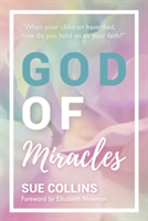 God of Miracles | Sue Collins