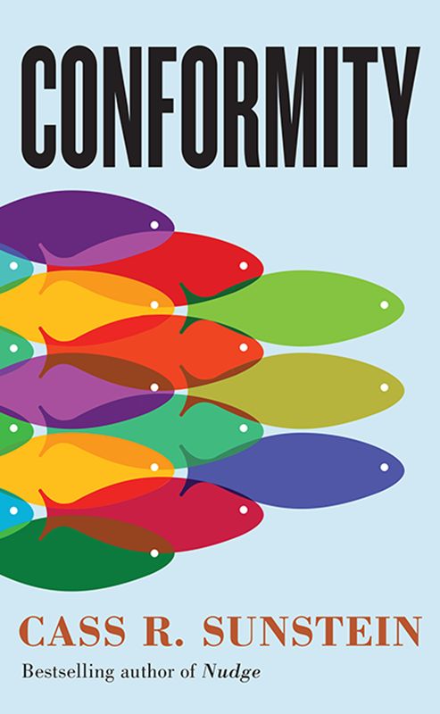 Conformity | Cass R. Sunstein