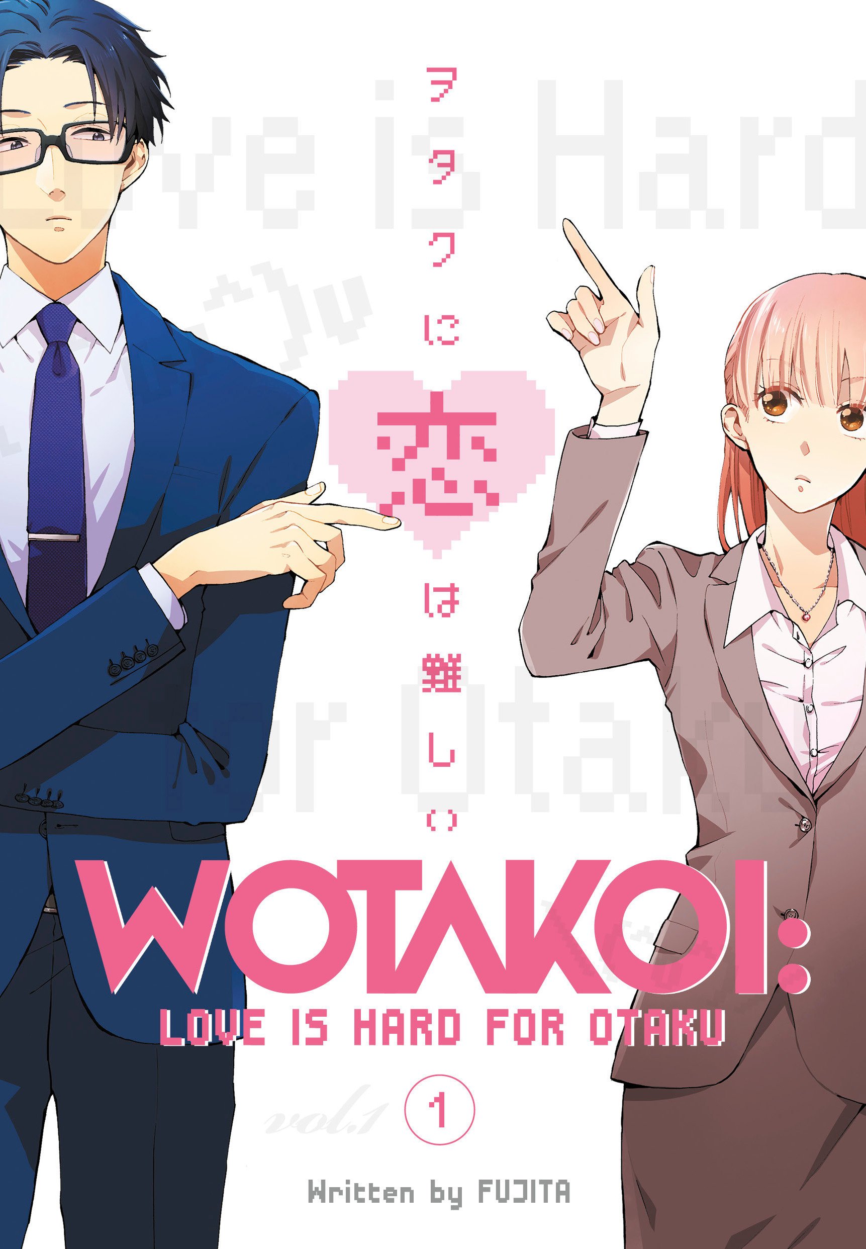 Wotakoi: Love Is Hard for Otaku - Volume 1 | Fujita