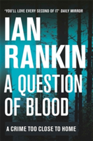 A Question of Blood | Ian Rankin