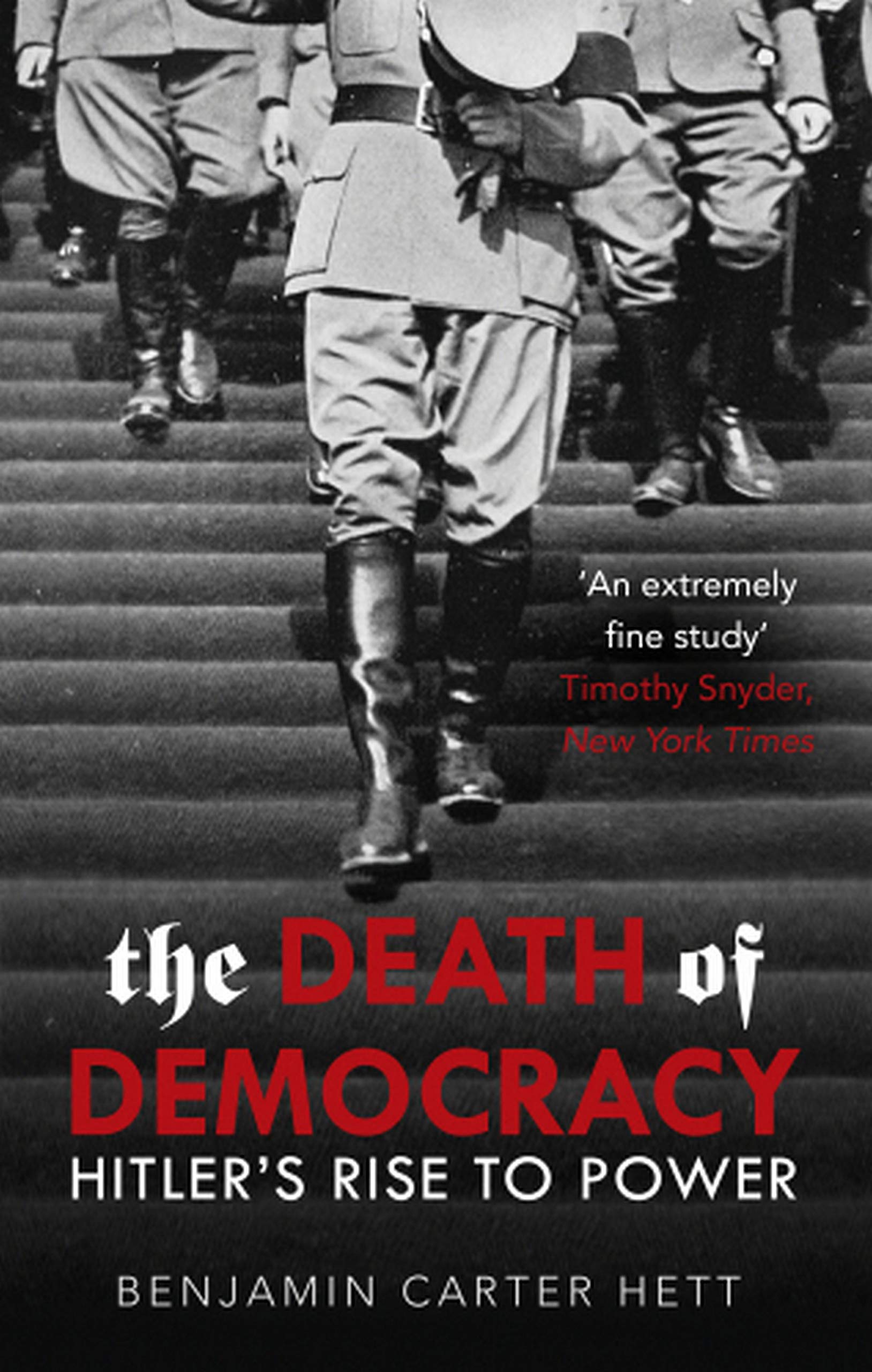 Death of Democracy | Benjamin Carter Hett