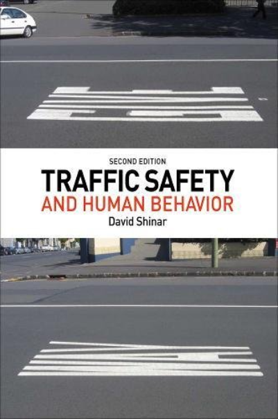 Traffic Safety and Human Behavior | David Shinar