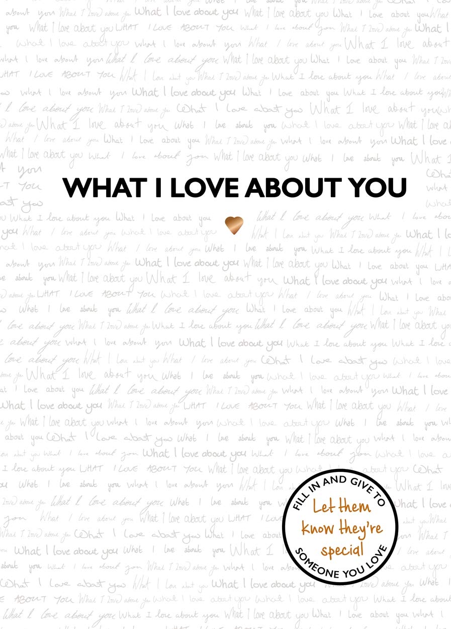 What I Love About You |