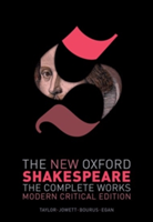 The New Oxford Shakespeare: Modern Critical Edition | William Shakespeare