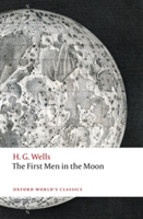 The First Men in the Moon | H. G. Wells