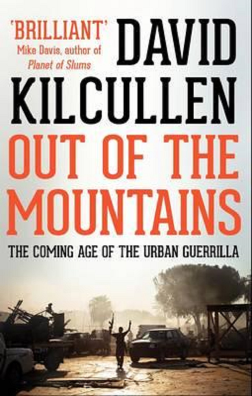 Out of the Mountains | David Kilcullen