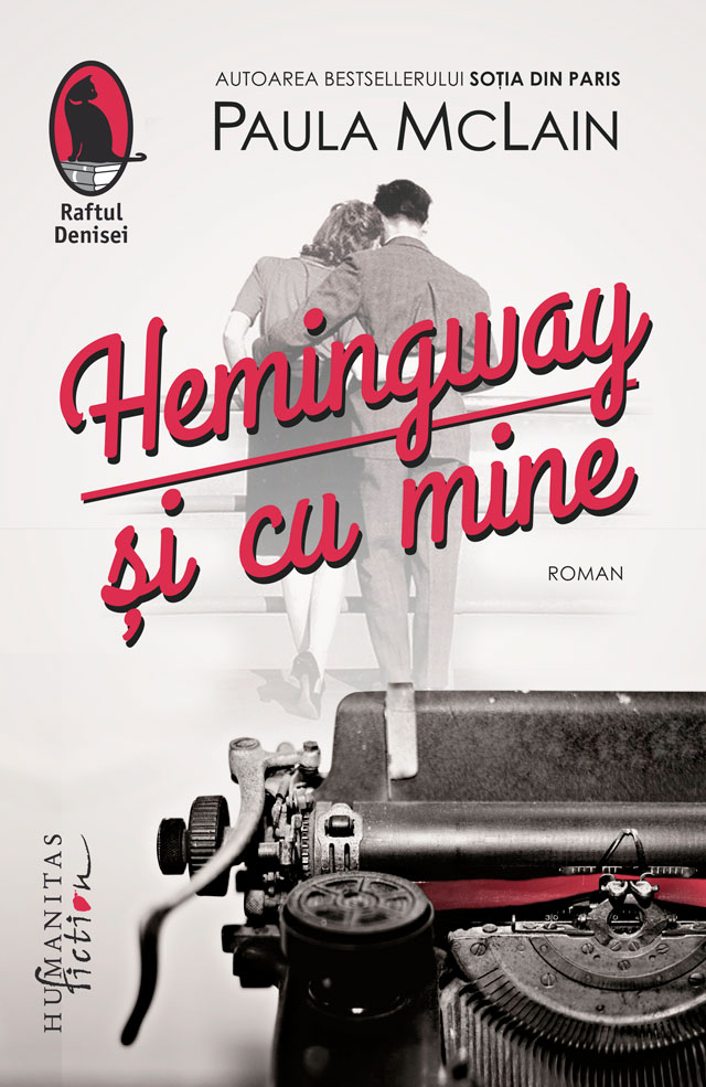 Hemingway si cu mine | Paula McLain Carte 2022