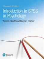 Introduction to SPSS in Psychology | Dennis Howitt, Duncan Cramer