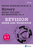 Revise Edexcel GCSE (9-1) History Henry VIII Revision Guide and Workbook | Brian Dowse