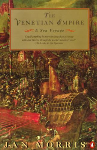 The Venetian Empire | Jan Morris