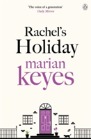 Rachel\'s Holiday | Marian Keyes