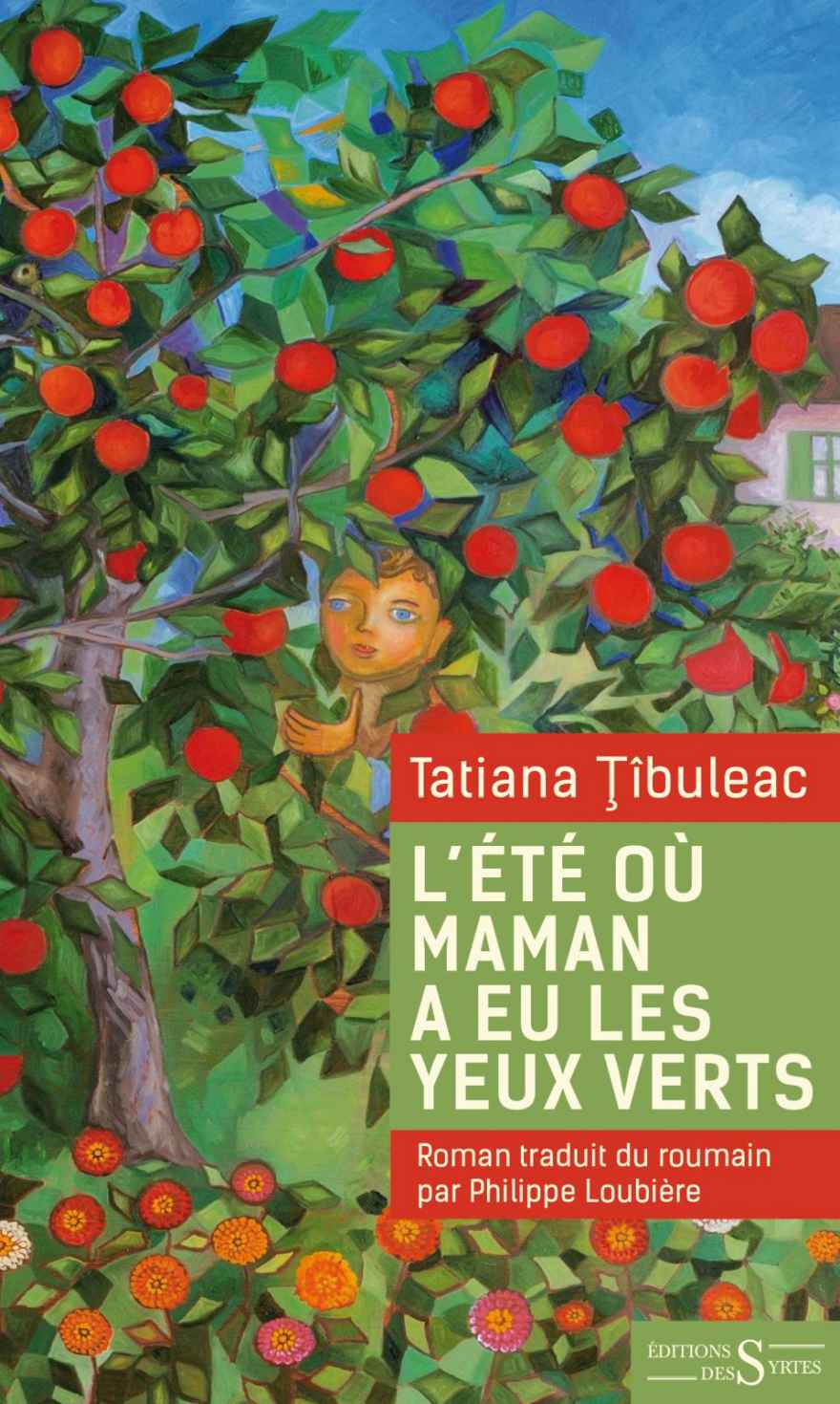 L\'Ete ou maman a eu les yeux verts | Tatiana Tibuleac