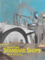 Wartime Standard Ships | Nick Robins