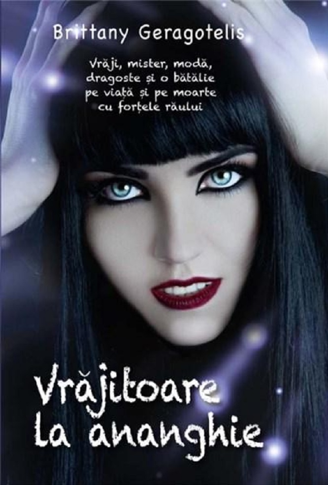 Vrajitoare la ananghie | Brittany Geragotelis