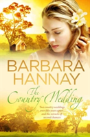 The Country Wedding | Barbara Hannay