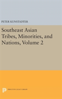 Southeast Asian Tribes, Minorities, and Nations, Volume 2 | Peter Kunstadter