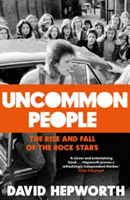 Uncommon People | David Hepworth