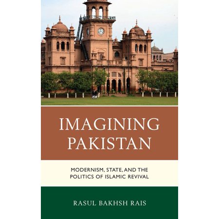 Imagining Pakistan | Rasul Bakhsh Rais