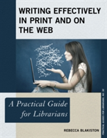 Writing Effectively in Print and on the Web | Rebecca Blakiston