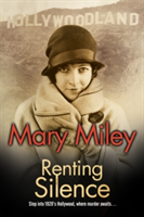 Renting Silence | Mary Miley