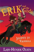 Erik and the Gods: Journey to Valhalla | Lars-Henrik Olsen